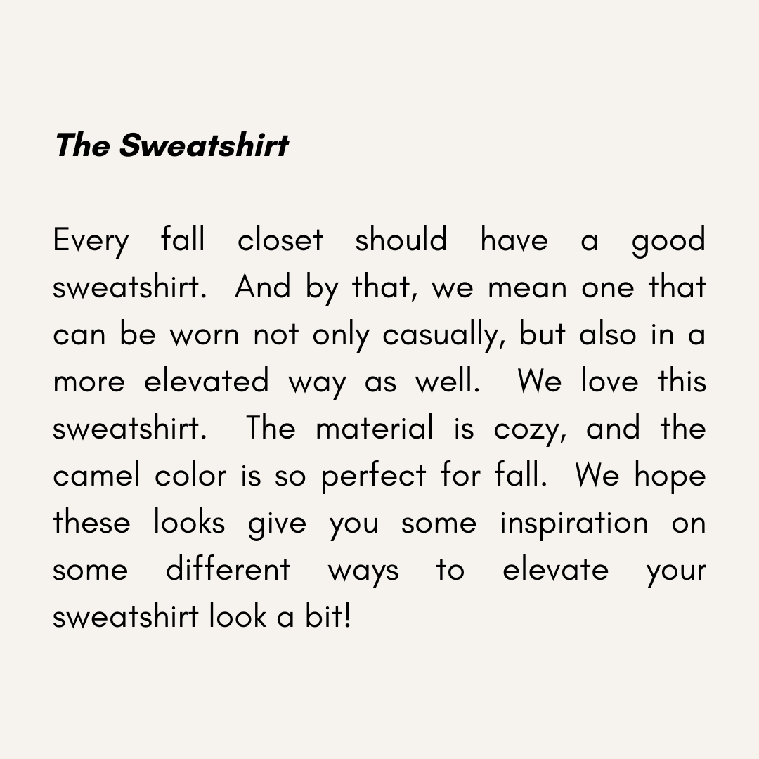 Fall Capsule Wardrobe Styled Looks – Part 2 sweatshirt description