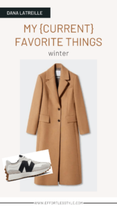Style Picks - Dana’s Current Favorite Things For Winter