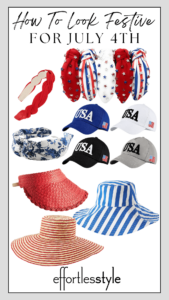 How To Look Festive For July 4th Hats & Headbands For July 4th