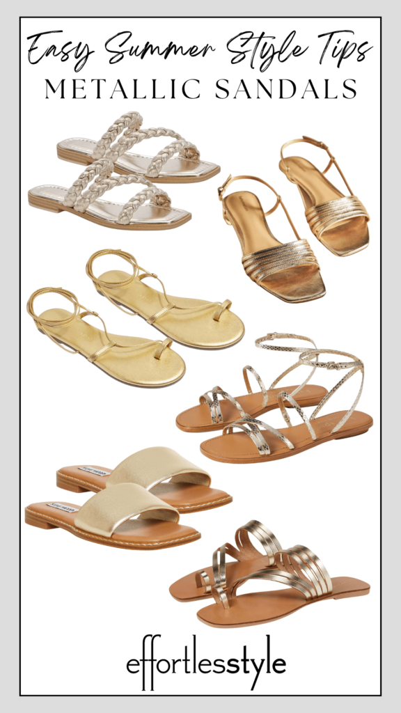 5 Easy Tips To Look Stylish This Summer Metallic Sandals how to instantly look stylish this summer easy ways to be trendy this summer how to look cute with no effort this summer the best gold sandals the metallic sandal trend