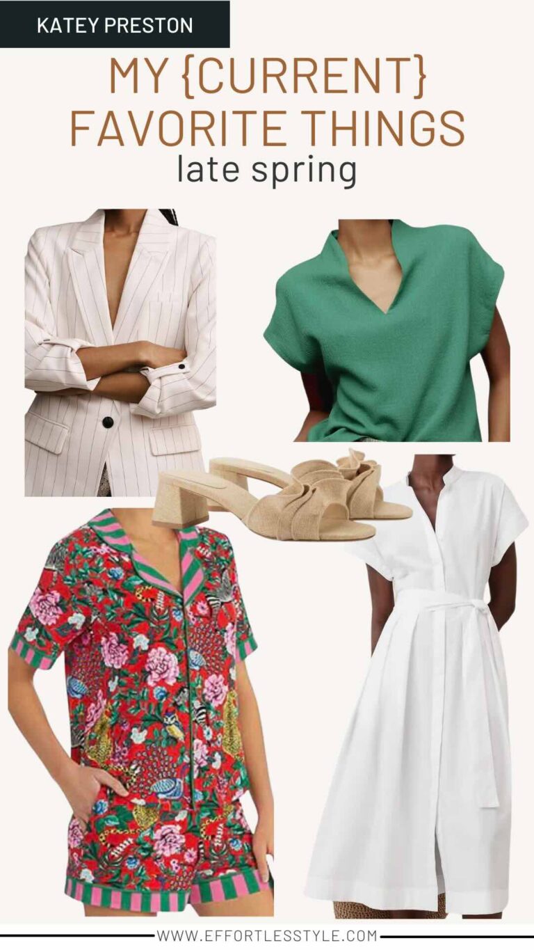 Style Picks ~ Katey’s Favorite Things For Late Spring