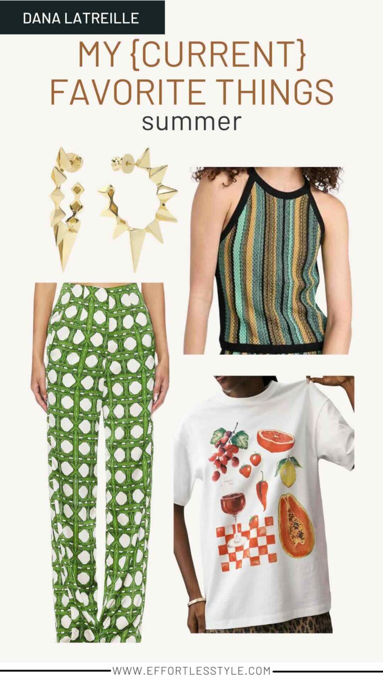 Style Picks ~ Dana’s Favorite Things For Summer